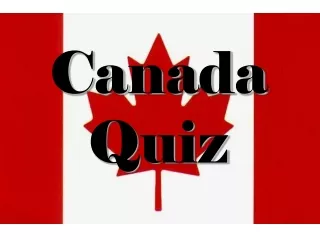 Canada  Quiz