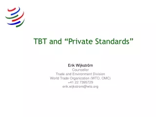 TBT and “Private Standards”