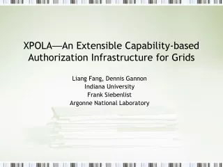 XPOLA — An Extensible Capability-based Authorization Infrastructure for Grids