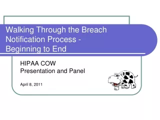 Walking Through the Breach Notification Process -  Beginning to End