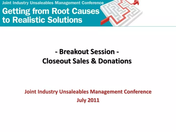 breakout session closeout sales donations