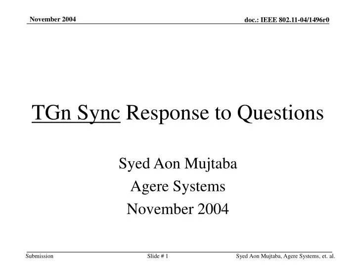 tgn sync response to questions