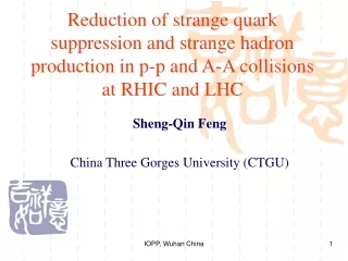 Sheng-Qin Feng China Three Gorges University (CTGU)