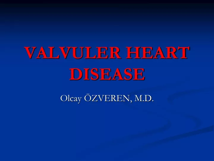 valvuler heart disease