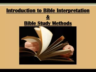 Introduction to Bible Interpretation  &amp;  Bible Study Methods