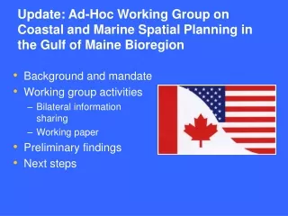 Update: Ad-Hoc Working Group on Coastal and Marine Spatial Planning in the Gulf of Maine Bioregion
