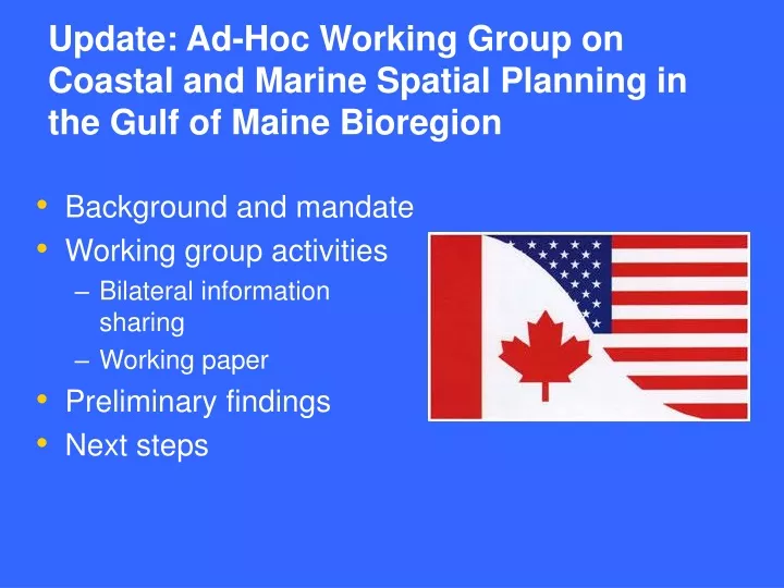 update ad hoc working group on coastal and marine spatial planning in the gulf of maine bioregion