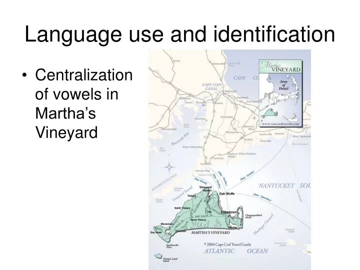 language use and identification