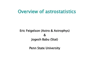 Overview of astrostatistics