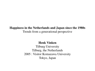Happiness in the Netherlands and Japan since the 1980s  Trends from a generational perspective