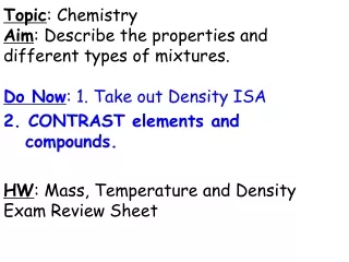1. Identify the structure with the greatest density. Support your answer.
