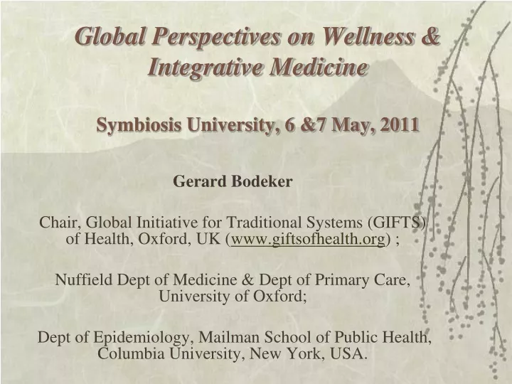 global perspectives on wellness integrative medicine symbiosis university 6 7 may 2011