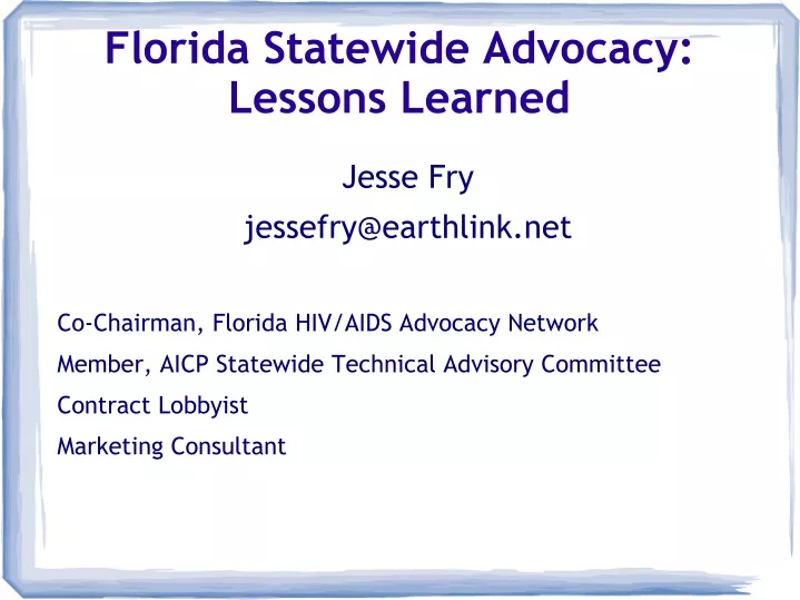 florida statewide advocacy lessons learned