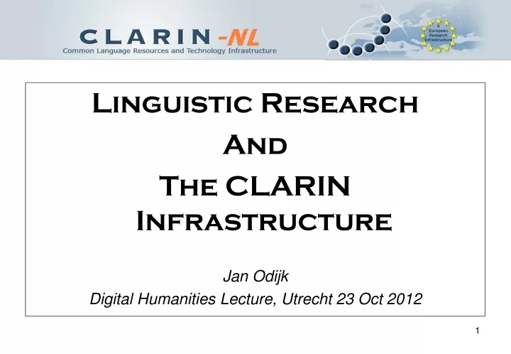 linguistic research and the clarin infrastructure