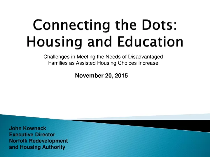 connecting the dots housing and education