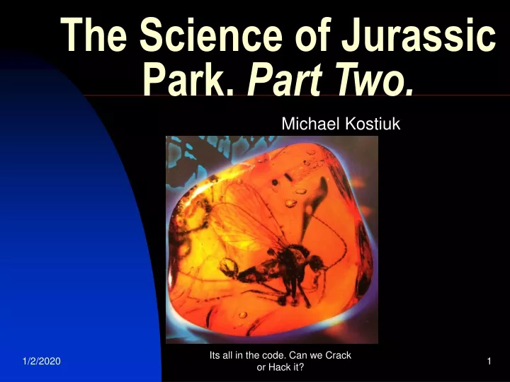 the science of jurassic park part two