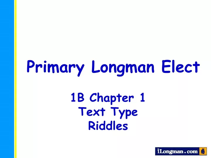 primary longman elect