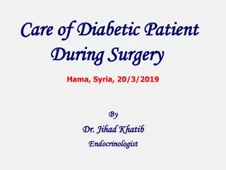 Care of Diabetic Patient  During Surgery