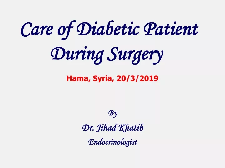 care of diabetic patient during surgery