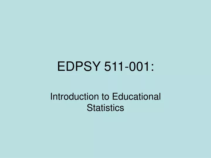 edpsy 511 001