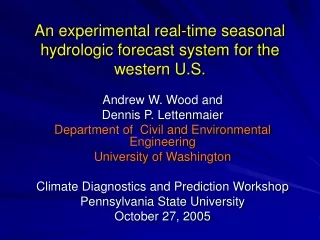An experimental real-time seasonal hydrologic forecast system for the western U.S.