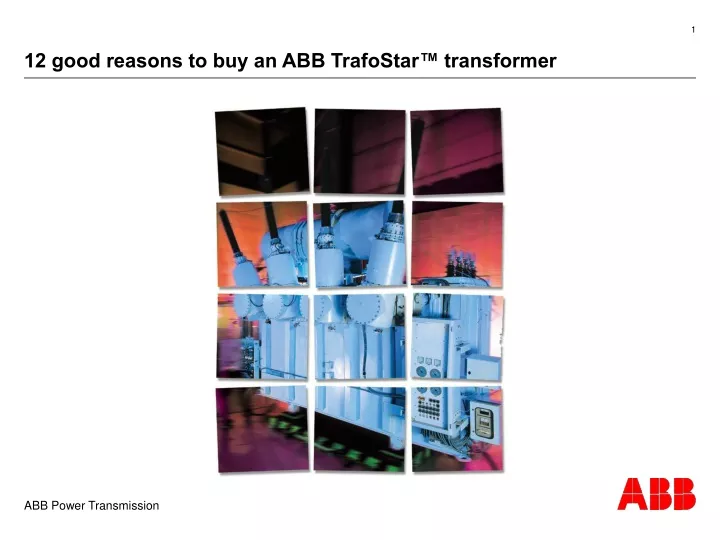 12 good reasons to buy an abb trafostar