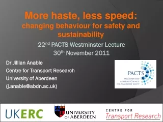 22 nd  PACTS Westminster Lecture 30 th  November 2011
