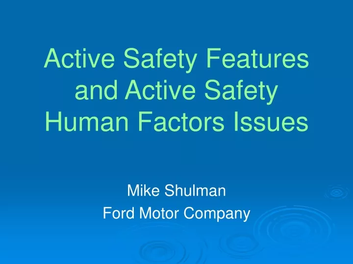 active safety features and active safety human factors issues