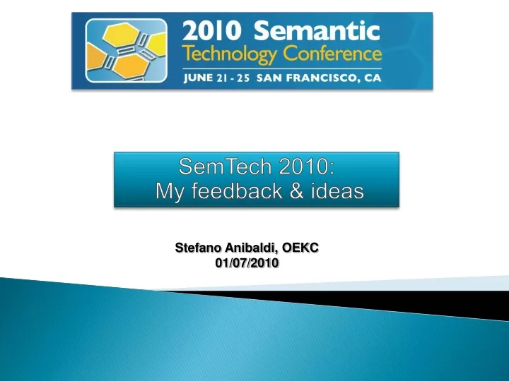 semtech 2010 my feedback ideas