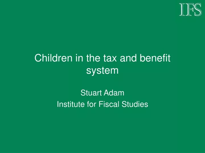children in the tax and benefit system