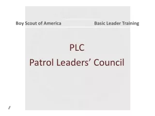 PLC  Patrol Leaders’ Council