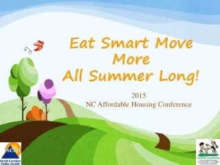 Eat Smart Move More  All Summer Long!