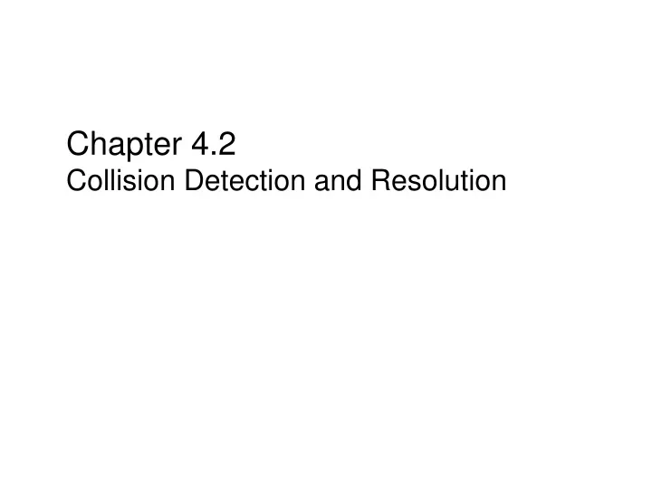 chapter 4 2 collision detection and resolution