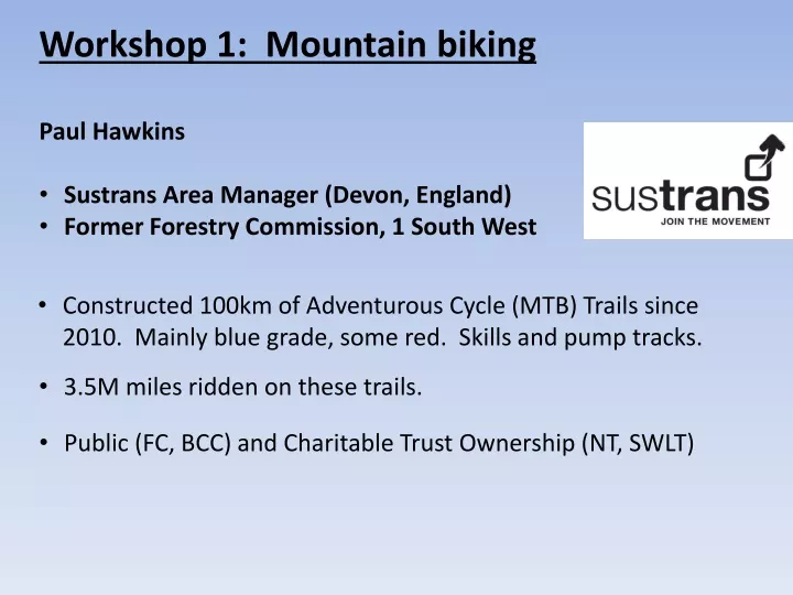 workshop 1 mountain biking paul hawkins sustrans