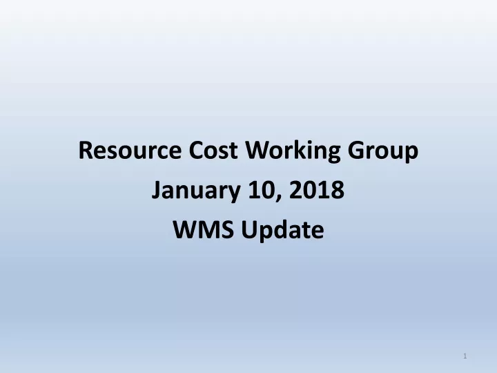 resource cost working group january 10 2018