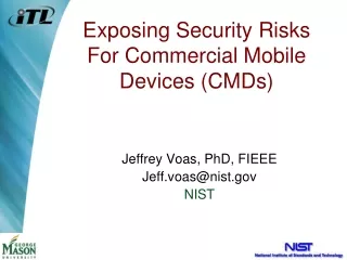 Exposing Security Risks For  Commercial Mobile  Devices  (CMDs)