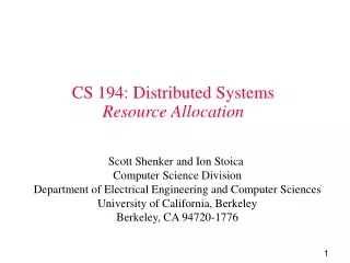 CS 194: Distributed Systems Resource Allocation