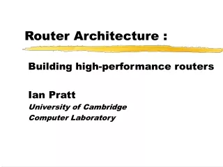 Router Architecture :