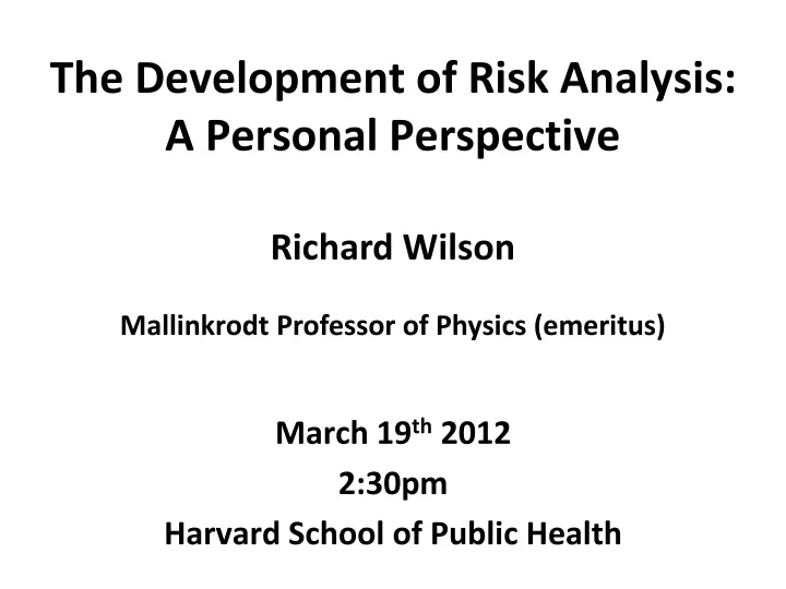 the development of risk analysis a personal perspective