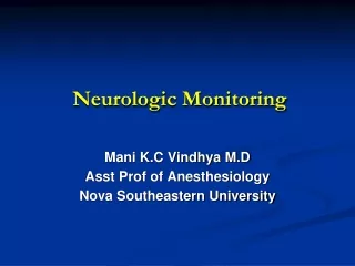 Neurologic Monitoring