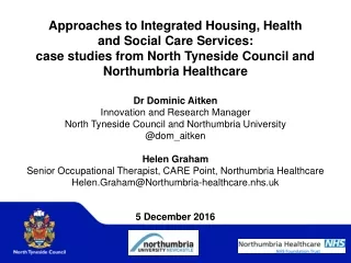 Approaches to Integrated Housing, Health  and Social Care Services: