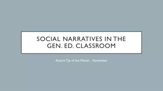 Social Narratives in the  Gen. Ed. Classroom