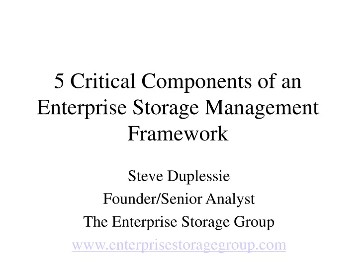 5 critical components of an enterprise storage management framework