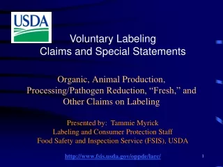 Organic, Animal Production, Processing/Pathogen Reduction, “Fresh,” and Other Claims on Labeling