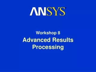 Advanced Results Processing