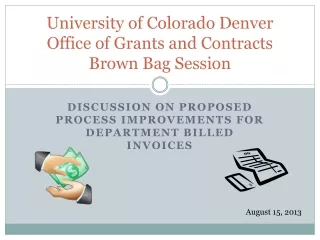 University of Colorado Denver Office of Grants and Contracts Brown Bag Session