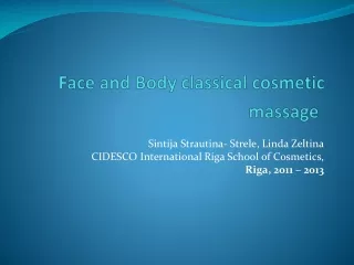 Face and Body classical cosmetic massage