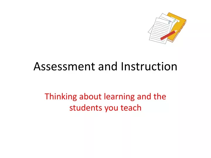 assessment and instruction