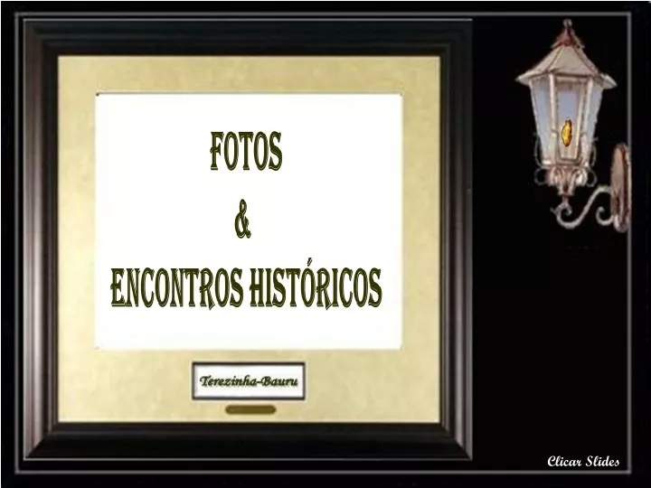 fotos encontros hist ricos