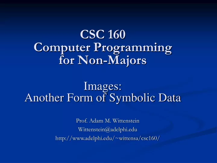 csc 160 computer programming for non majors images another form of symbolic data